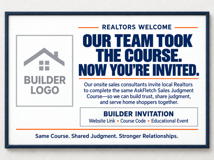 Sample sales office sign: Realtors Welcome. Our team took the course. Now you're invited.